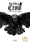 Be Like a Crow